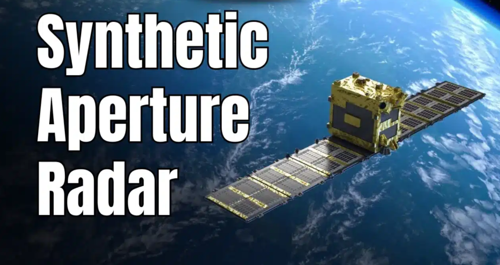 SAR: Synthetic Aperture Radar